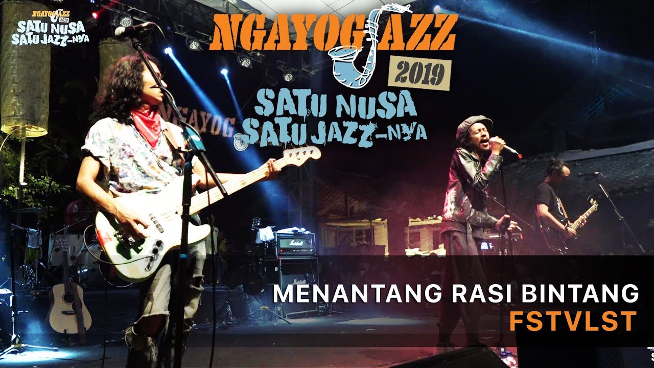 Menantang Rasi Bintang - FSTVLST (NGAYOGJAZZ 2019)