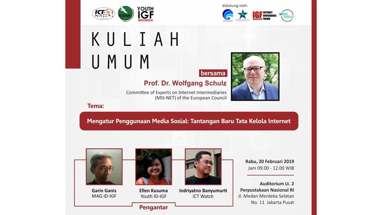 Mengatur Penggunaan Media Sosial : Tantangan Baru Tata Kelola Internet, Prof. Dr. Wolfgang Schulz