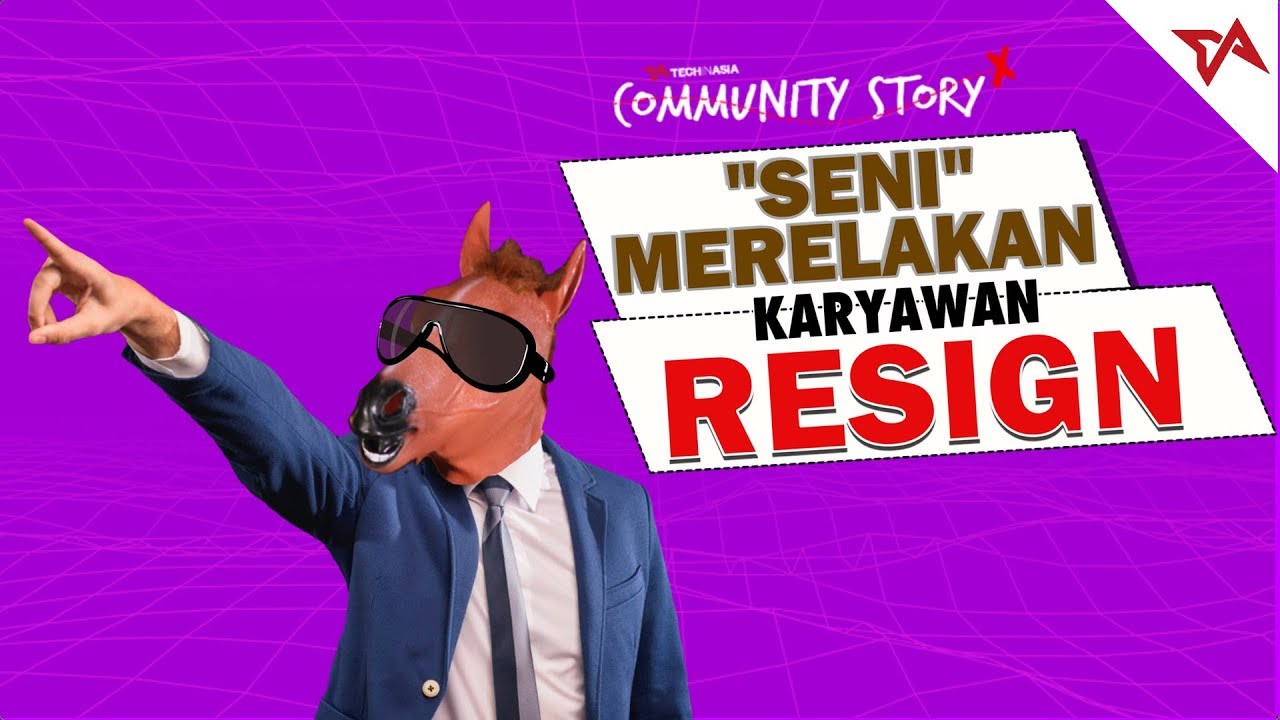 Merelakan Karyawan yang Resign, Bagaimana Caranya? | #CommunityStory