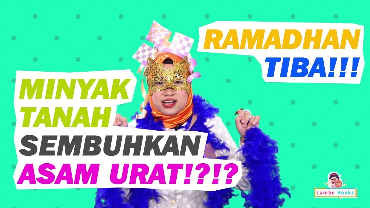 MINYAK TANAH SEMBUHKAN ASAM URAT??? - MISS LAMBE HOAKS EPS 26