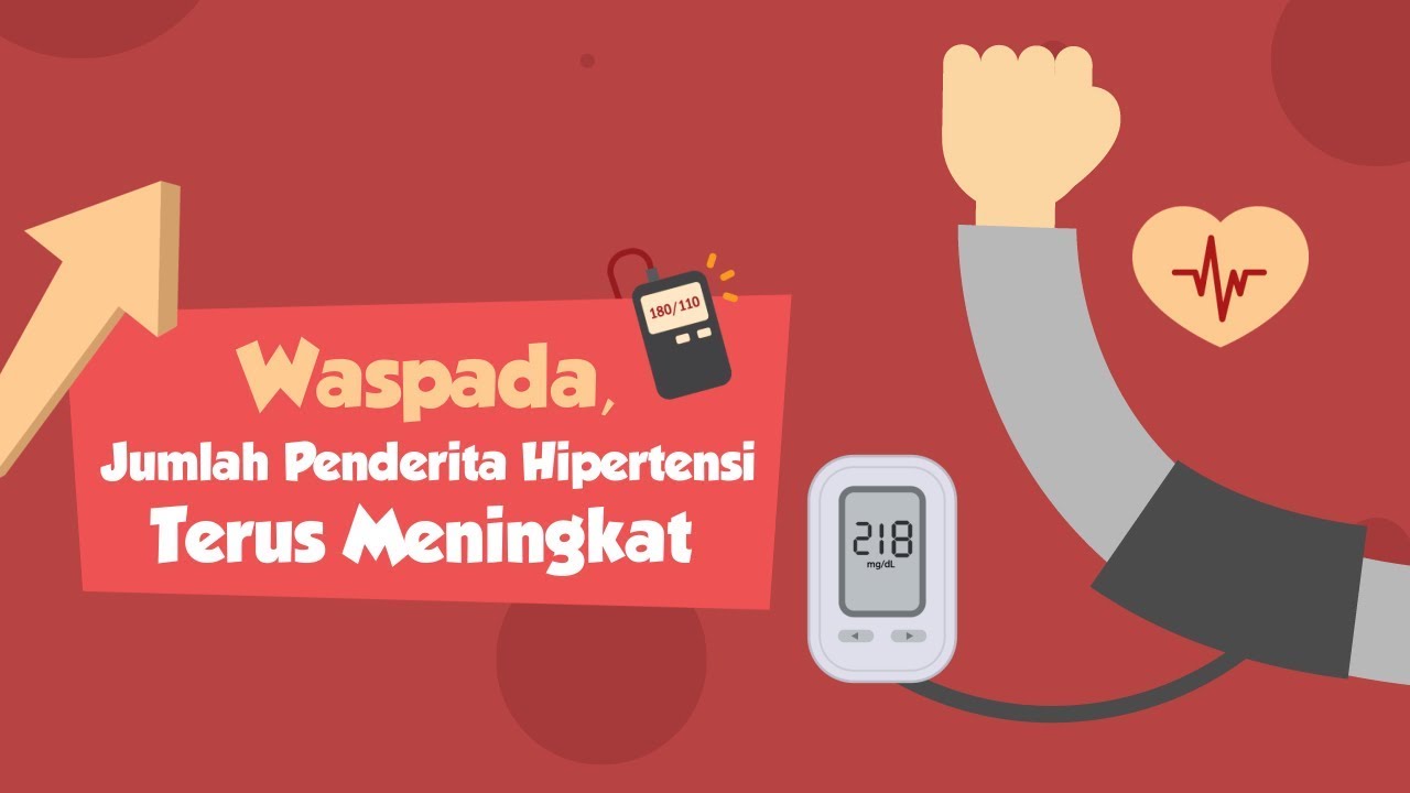 [Motion Grafis] Waspada Jumlah Penderita Hipertensi Terus Meningkat