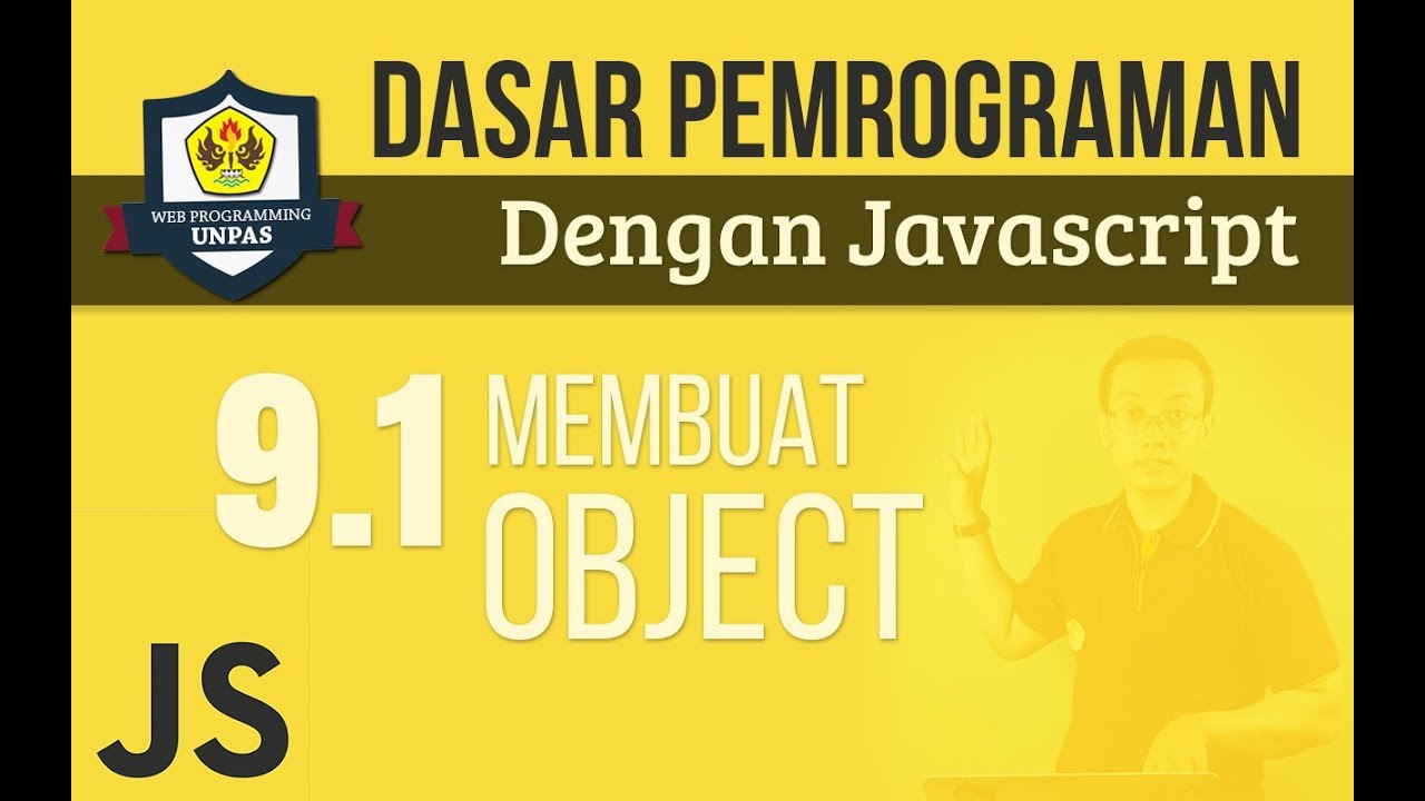 OBJECT pada JAVASCRIPT : Membuat Object