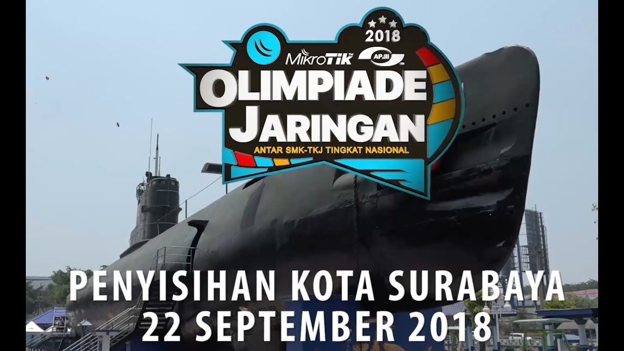 OLIMPIADE JARINGAN MIKROTIK APJII 2018 - SURABAYA (rev)