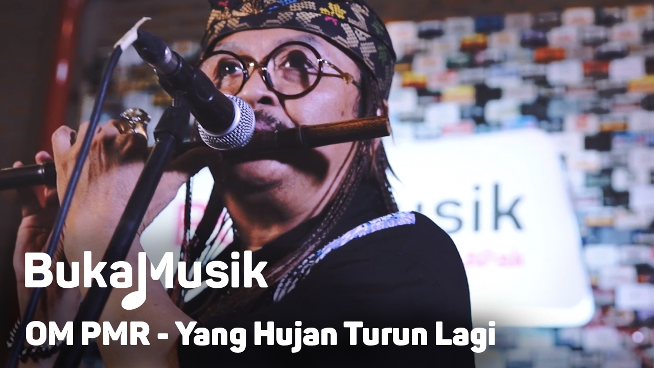 OM PMR - Yang Hujan Turun Lagi | BukaMusik