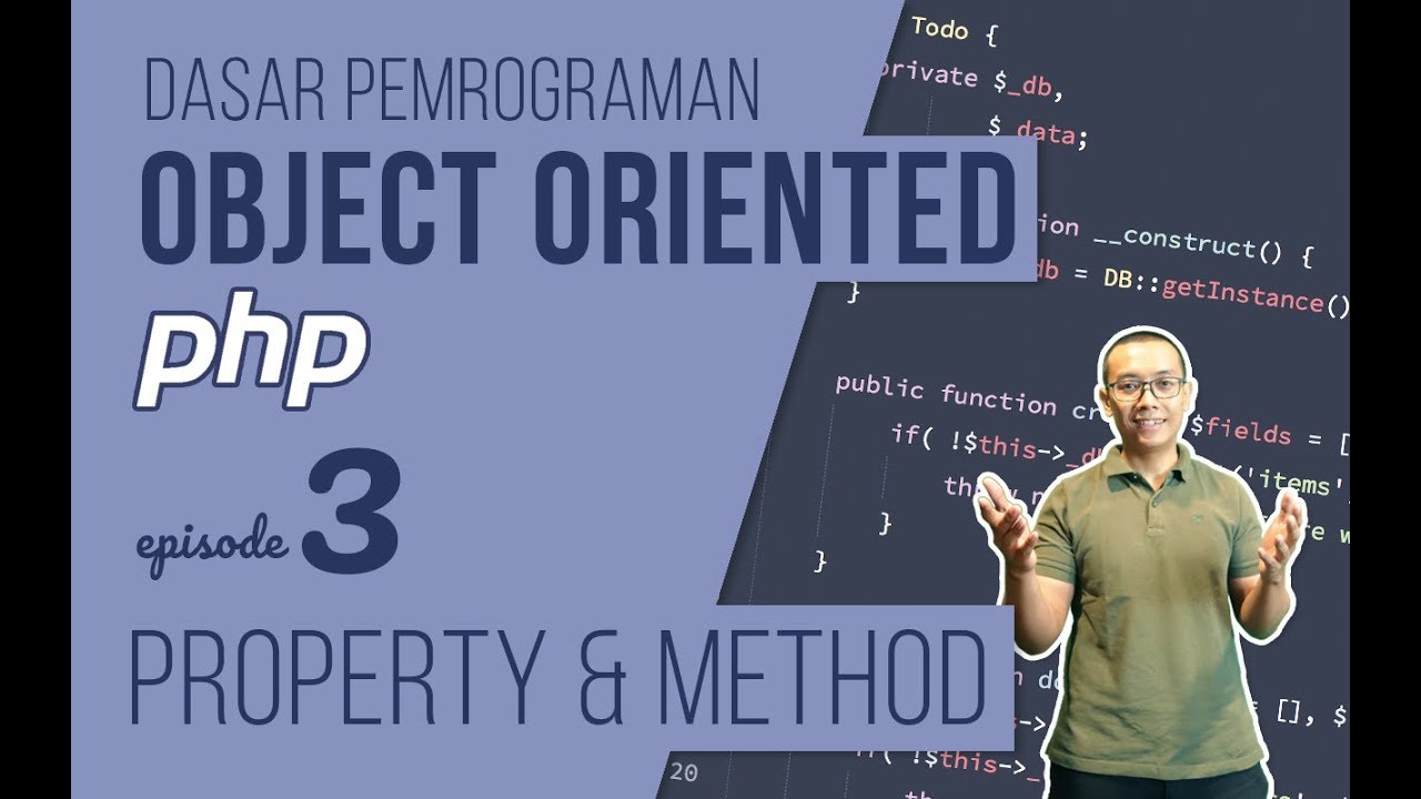 OOP DASAR pada PHP #3 - Property dan Method