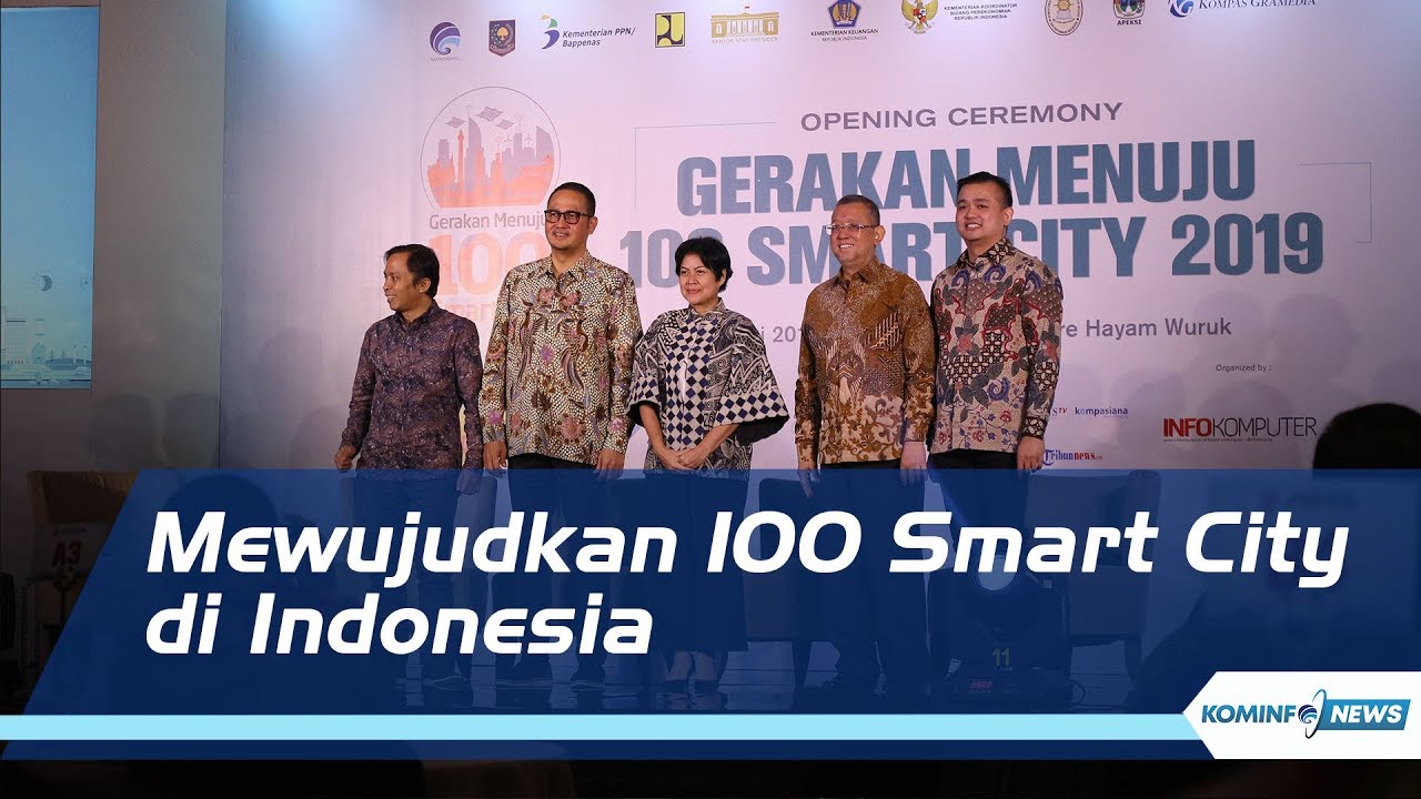 Opening Ceremony Gerakan Menuju 100 Smart City - KOMINFO NEWS