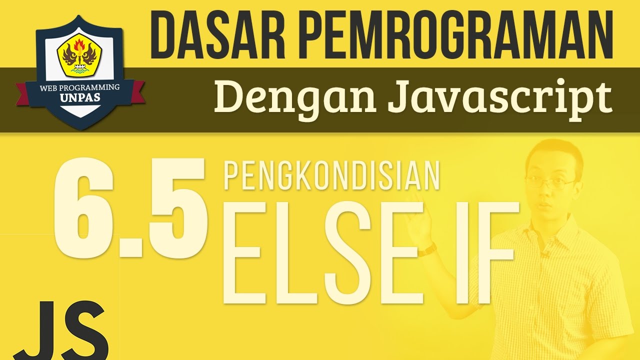 PENGKONDISIAN : ELSE IF pada JAVASCRIPT