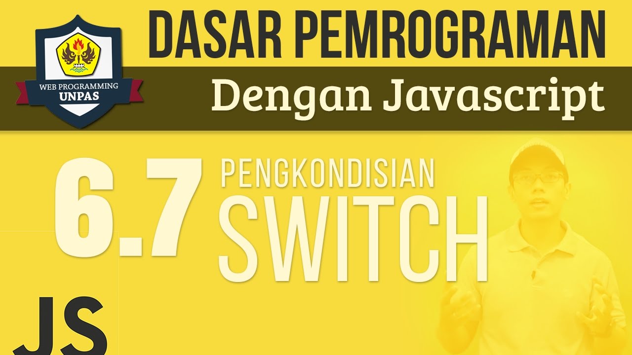 PENGKONDISIAN : SWITCH pada JAVASCRIPT