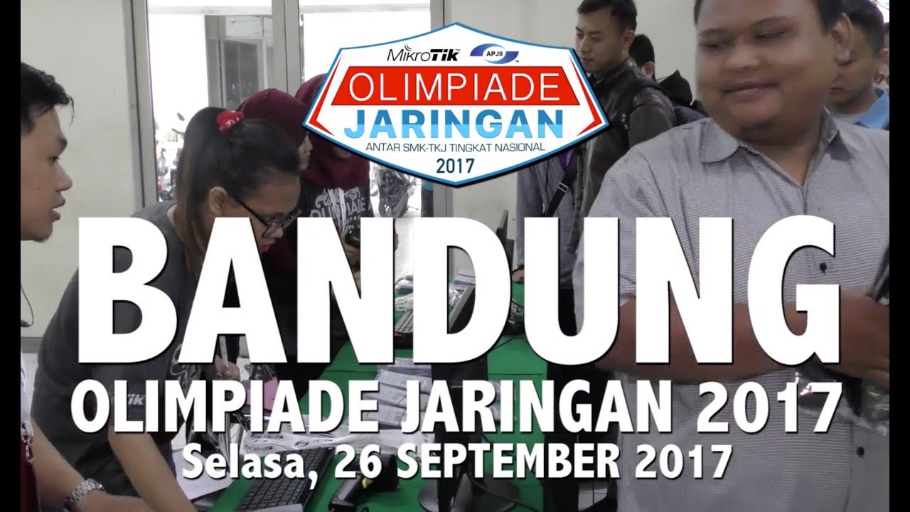 PENYISIHAN #5 BANDUNG - OLIMPIADE JARINGAN 2017 MIKROTIK-APJII