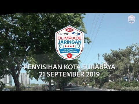 PENYISIHAN SURABAYA - OLIMPIADE JARINGAN MIKROTIK APJII 2019