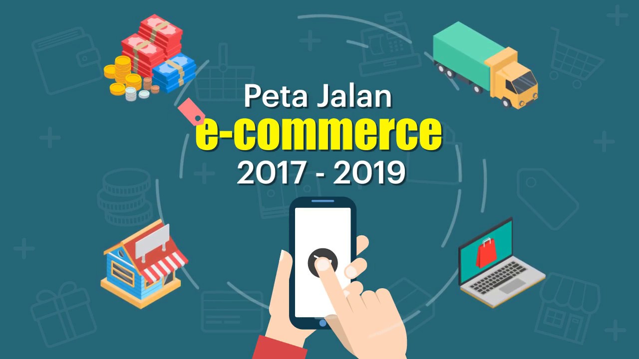 Peta Jalan e-Commerce 2017 - 2019