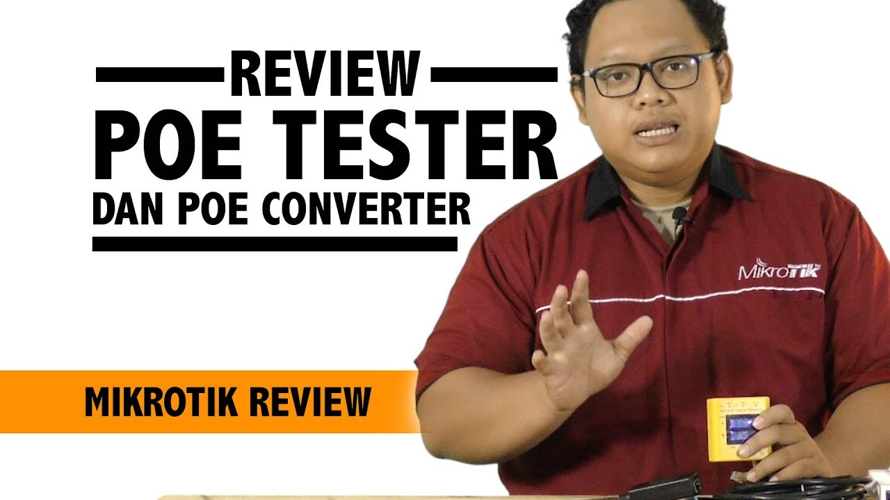 POE TESTER & POE CONVERTER (MIKROTIK REVIEW)