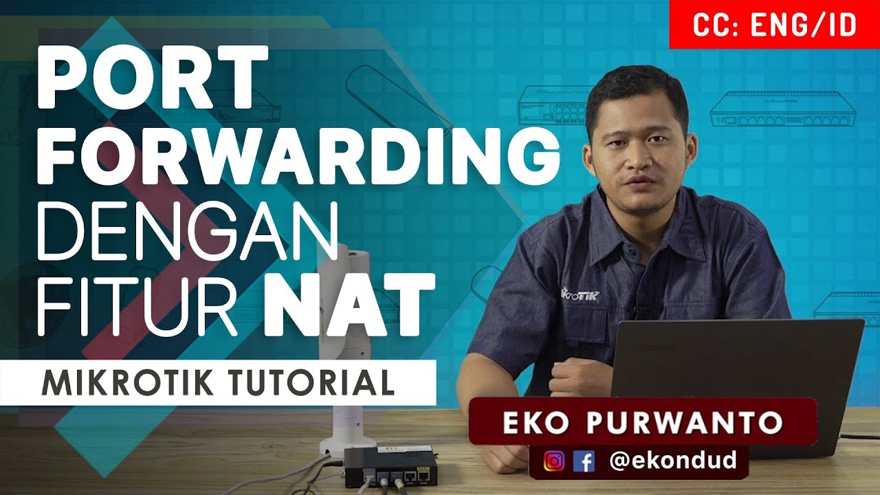 PORT FORWARDING DENGAN FITUR NAT - MIKROTIK TUTORIAL [ENG SUB]