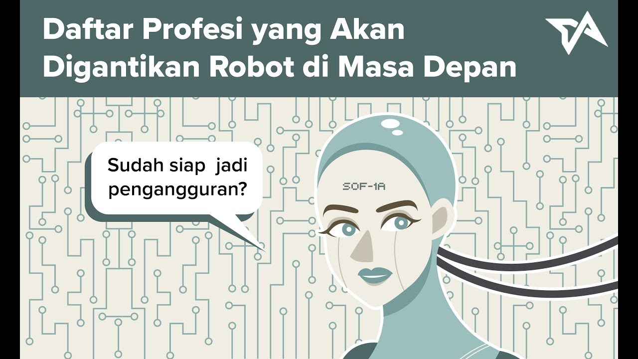 Profesi Apa Saja yang Akan Digantikan oleh Robot di Masa Depan? | #FayReTell