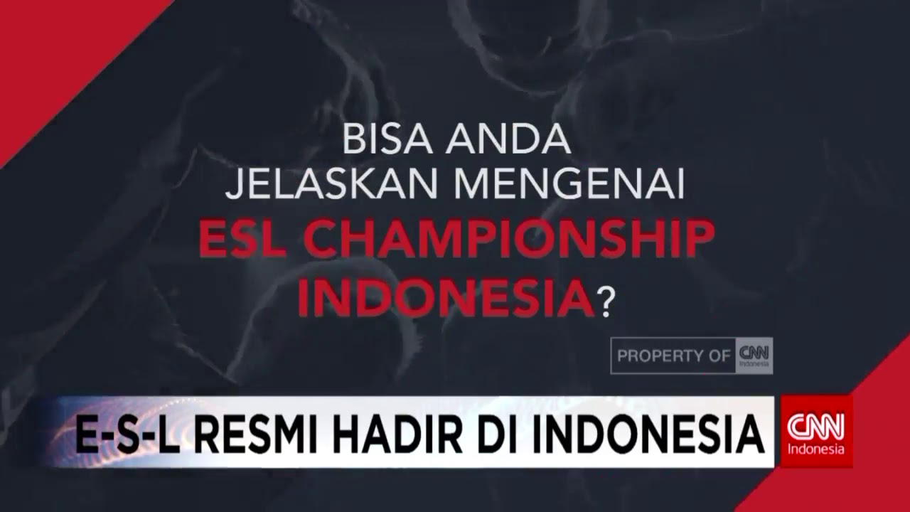 Resmi! ESL Hadir di Indonesia