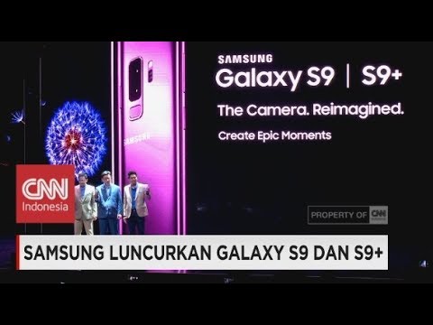 Samsung Luncurkan Galaxy S9 & S9+