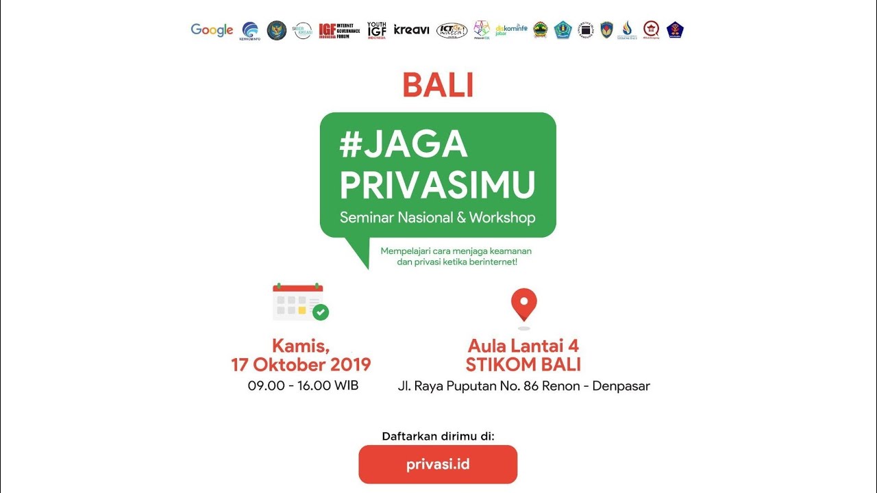 Seminar Nasional #JagaPrivasimu - Bali,  17 Oktober  201*