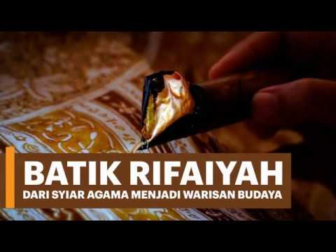 [Slideshow] Batik Rifaiyah  Dari Syiar Agama Menjadi Warisan Budaya