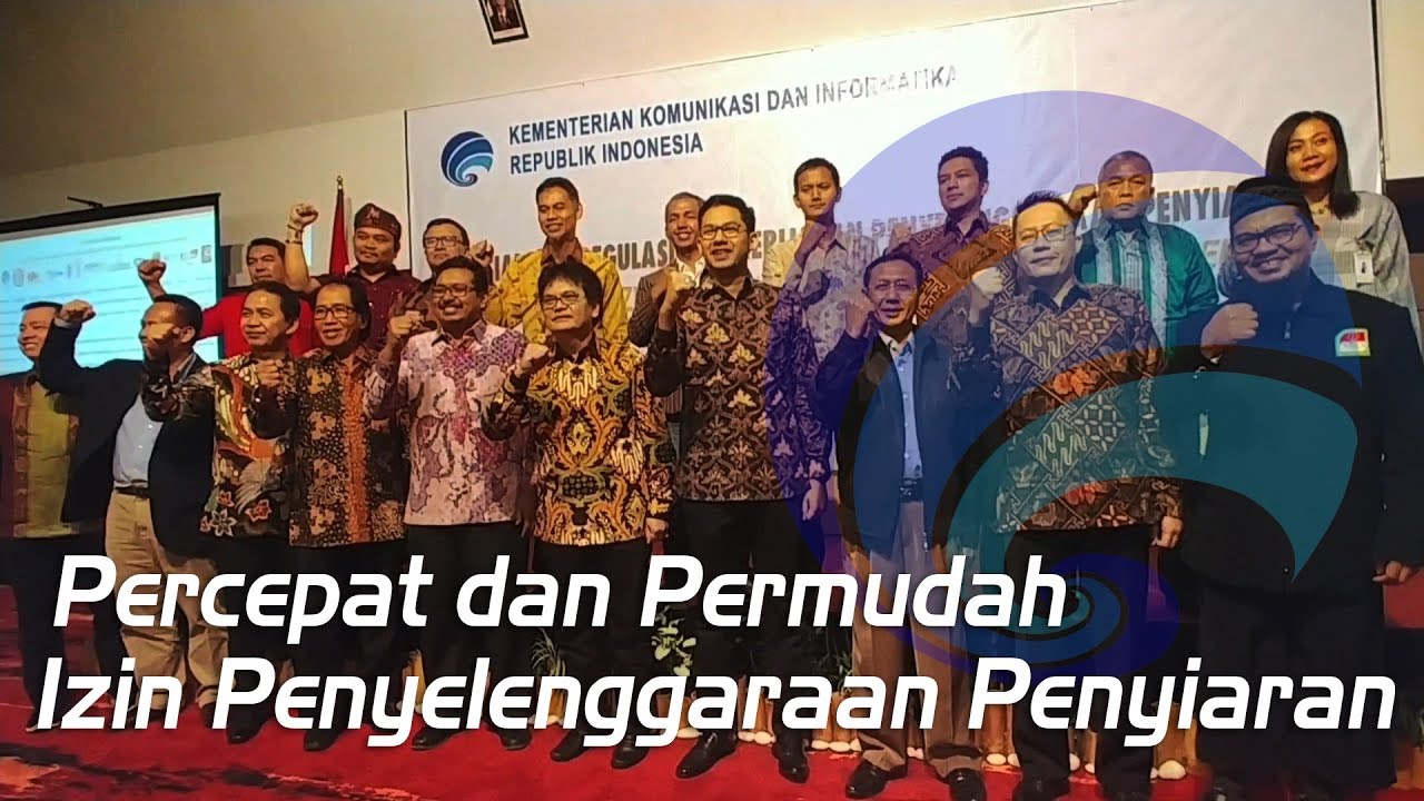 Sosialisasi Percepatan Perizinan Pernyelenggaraan Penyiaran