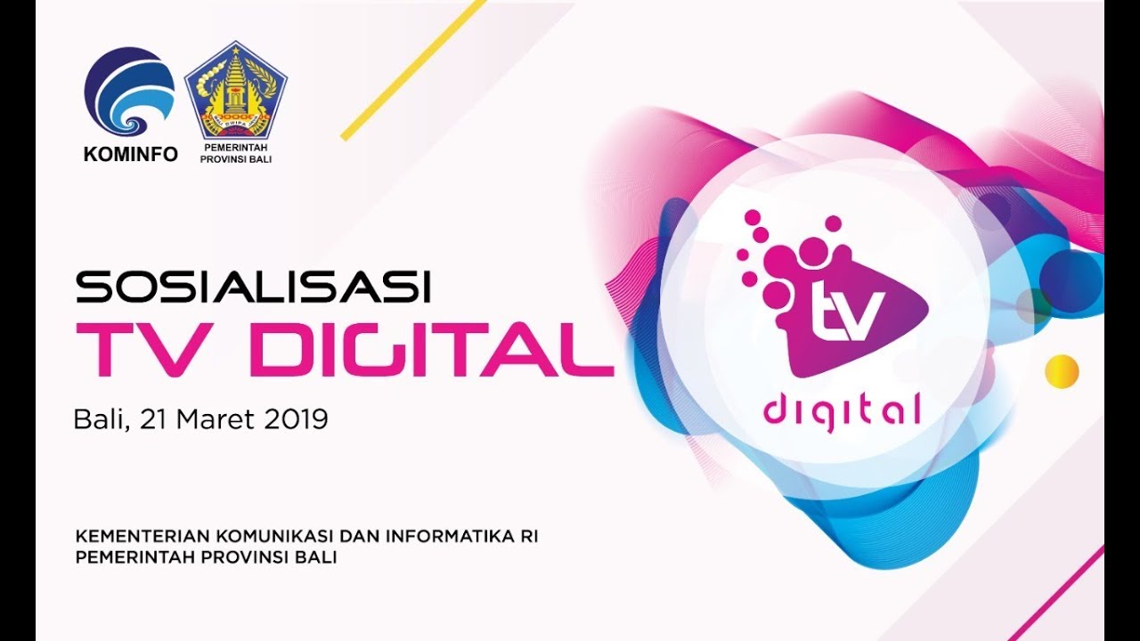 Sosialisasi TV Digital "Indonesia Goes To Digital" Bali