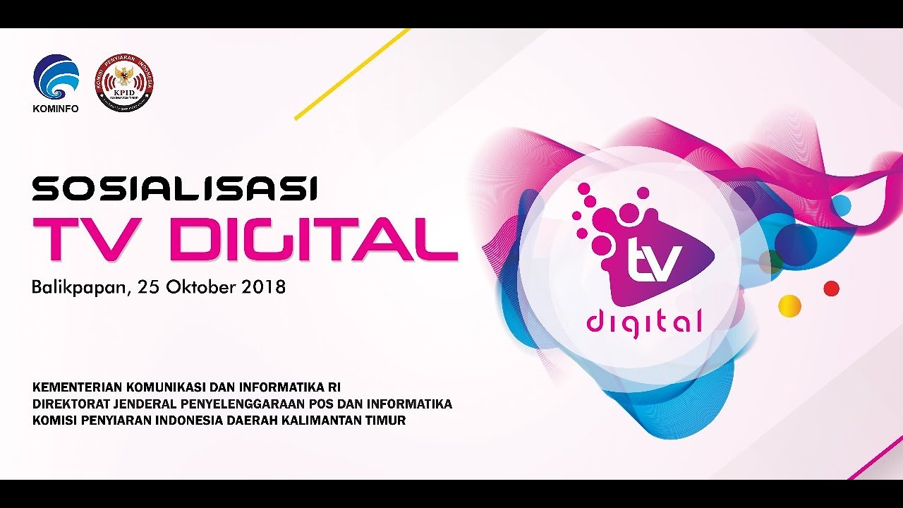 Sosialisasi TV Digital "Indonesia Goes to Digital" Balikpapan