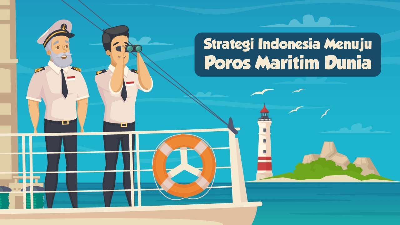 Strategi Indonesia Menuju Poros Maritim Dunia