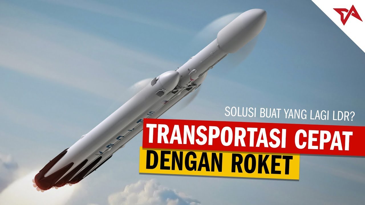 Teknologi Transportasi Roket Elon Musk: Bangkok-Dubai 30 Menit