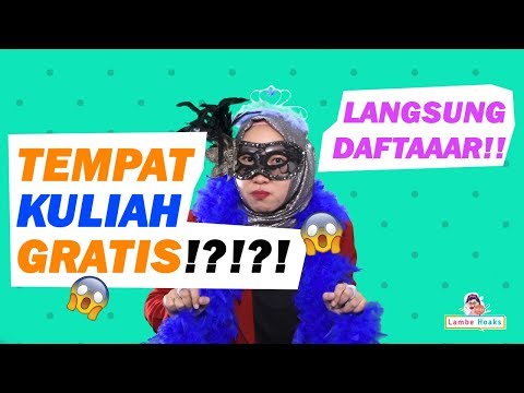 TEMPAT KULIAH GRATIS?!?!? - MISS LAMBE HOAKS EPS 21