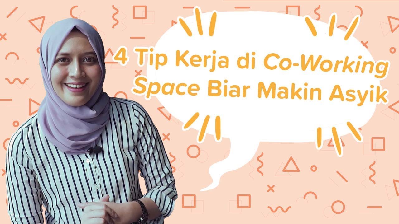 Tip Kerja di Co-Working Space Biar Makin Produktif! | #fayretell