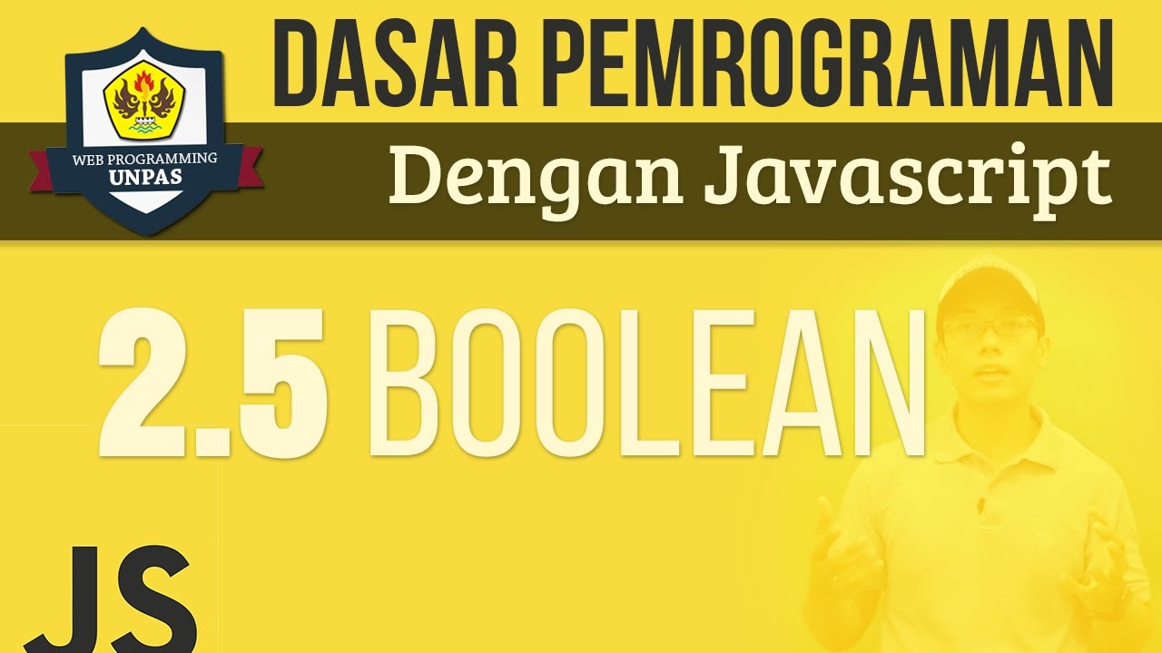 TIPE DATA pada JAVASCRIPT : BOOLEAN