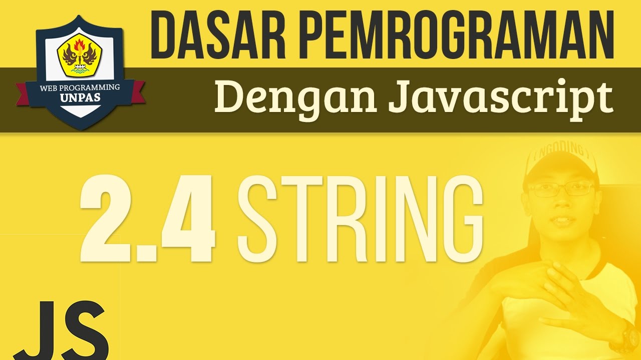 TIPE DATA PADA JAVASCRIPT : STRING