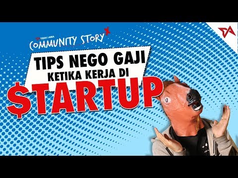 Tips Nego Gaji Ketika Kerja di Startup | #CommunityStory