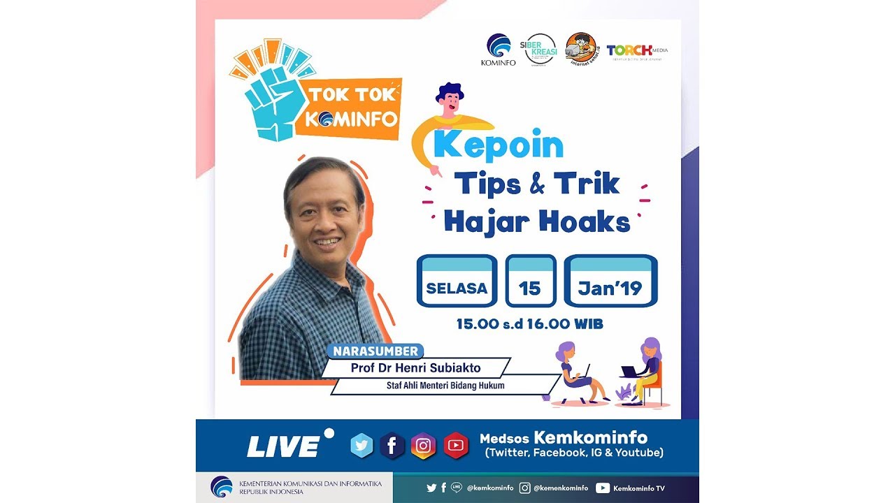 #TokTokKominfo "Tips & Triks Hajar Hoaks" bersama Prof Dr Henri Subiakto