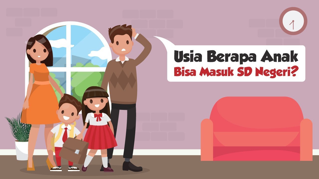 Usia Berapa Anak Bisa Masuk SD Negeri