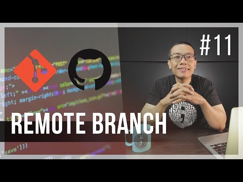 #11 REMOTE BRANCH