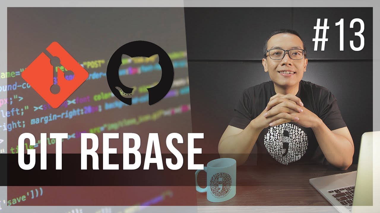 #13 GIT REBASE