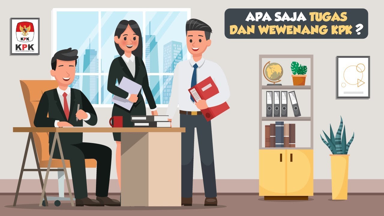 Apa Saja Tugas dan Wewenang KPK