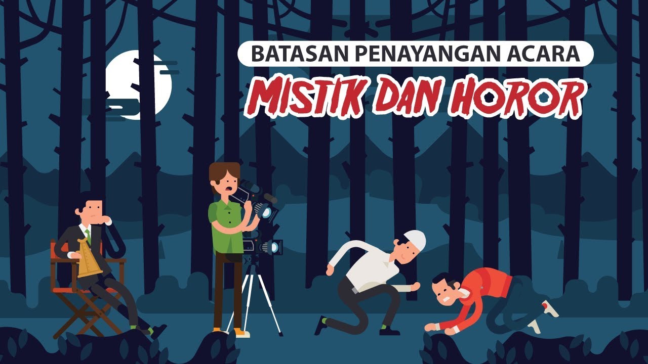 Batasan Penayangan Acara Mistik dan Horor