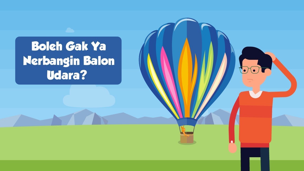 Boleh Gak Ya Nerbangin Balon Udara?