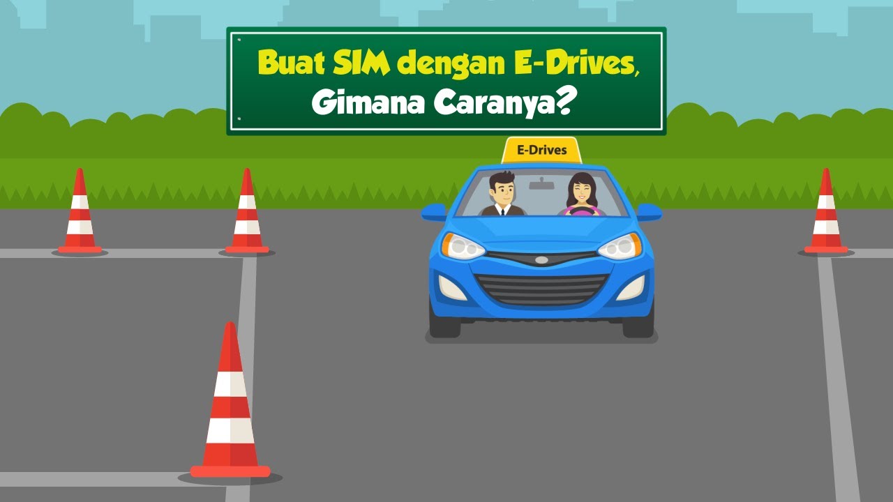 Buat SIM dengan E-Drives, Gimana Caranya?