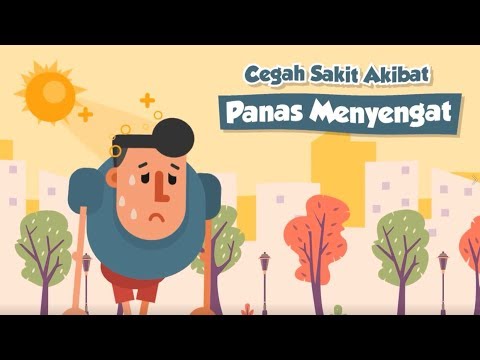 Cegah Sakit Akibat Panas Menyengat