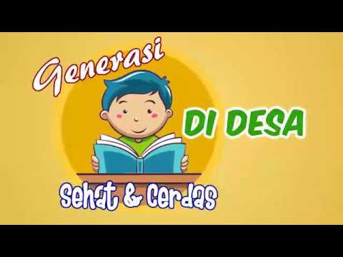 Generasi Sehat dan Cerdas di Desa