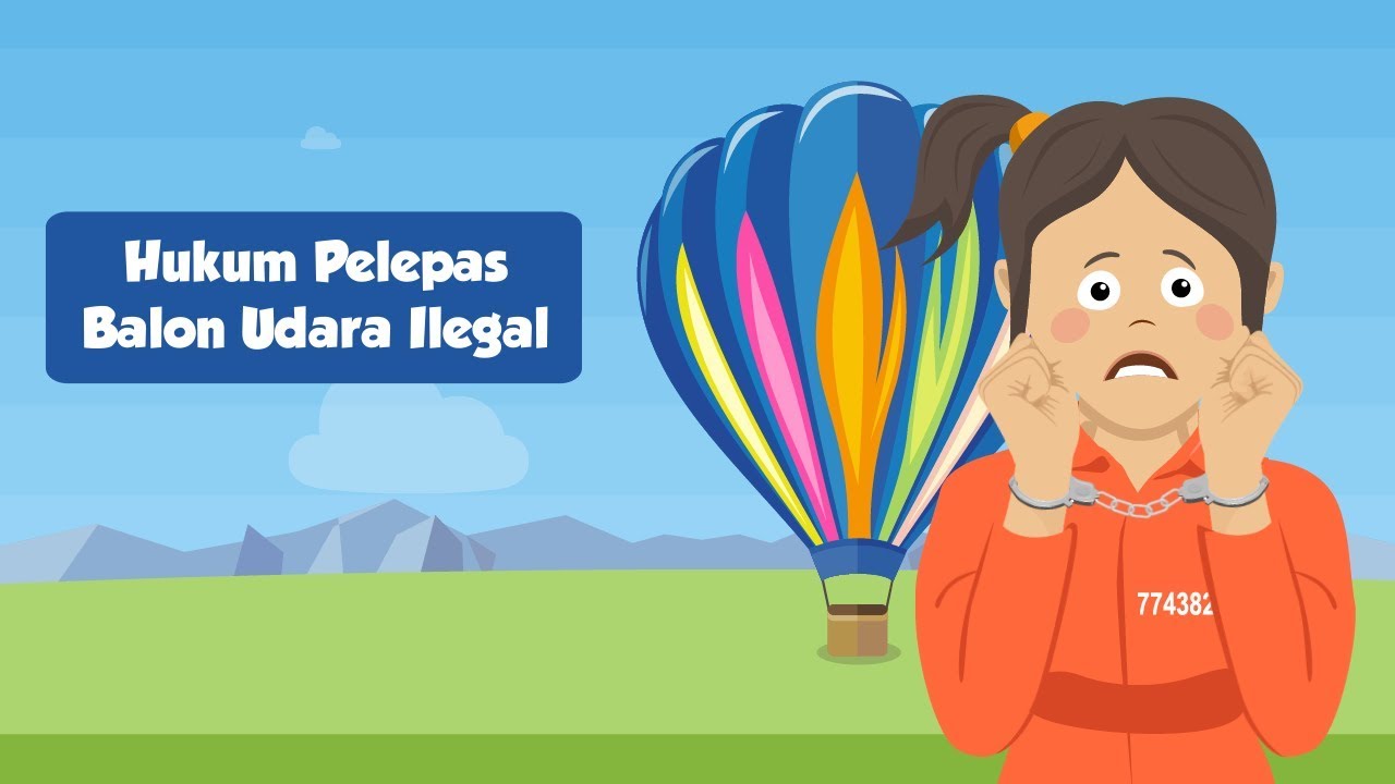 Hukum Pelepas Balon Udara Ilegal