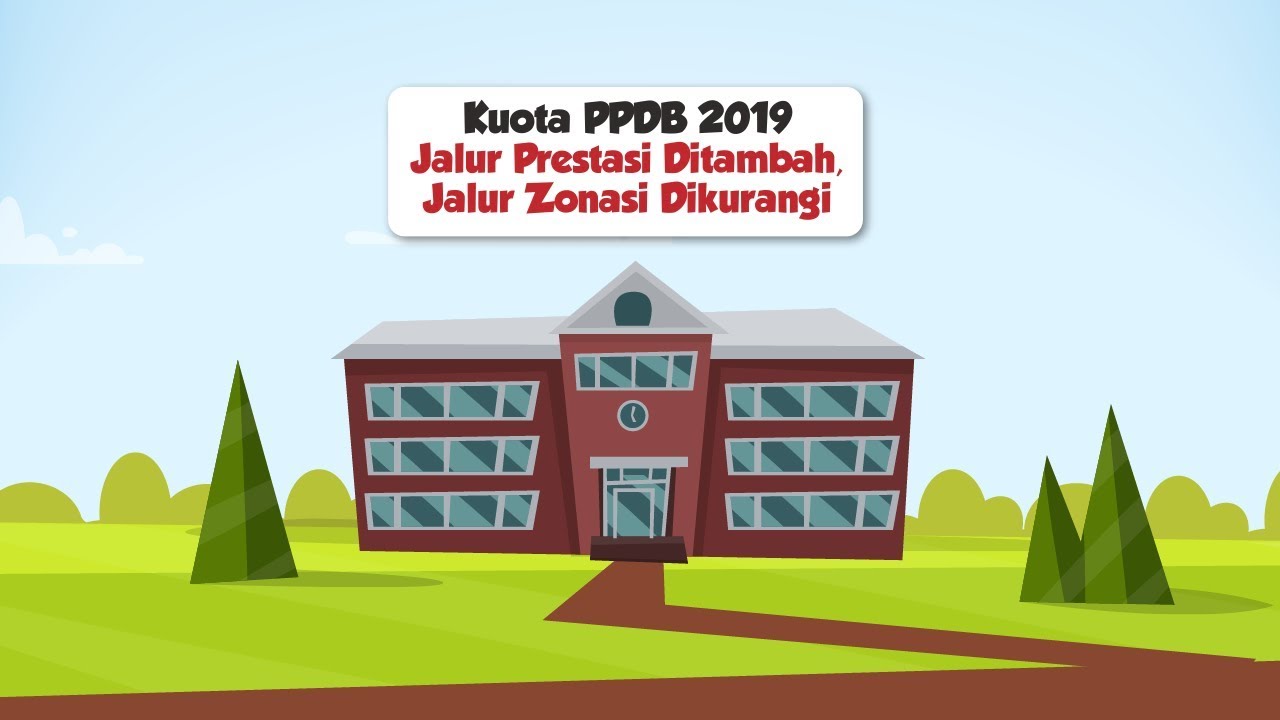 Jalur Prestasi Ditambah Jalur Zonasi Dikurangi