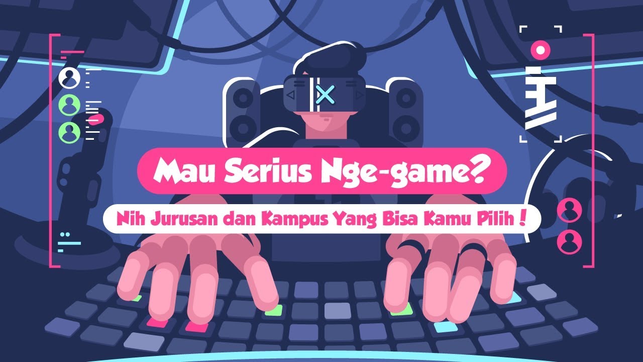 Jurusan dan Kampus Bagi yang Hobby Gaming