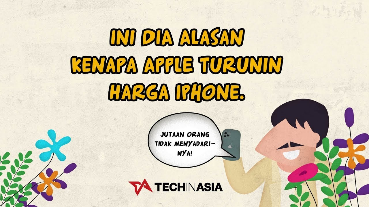 Kenapa Apple Turunin Harga iPhone? #TIAExplainer