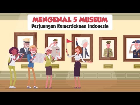 Mengenal  5 Museum Perjuangan  Kemerdekaan Indonesia