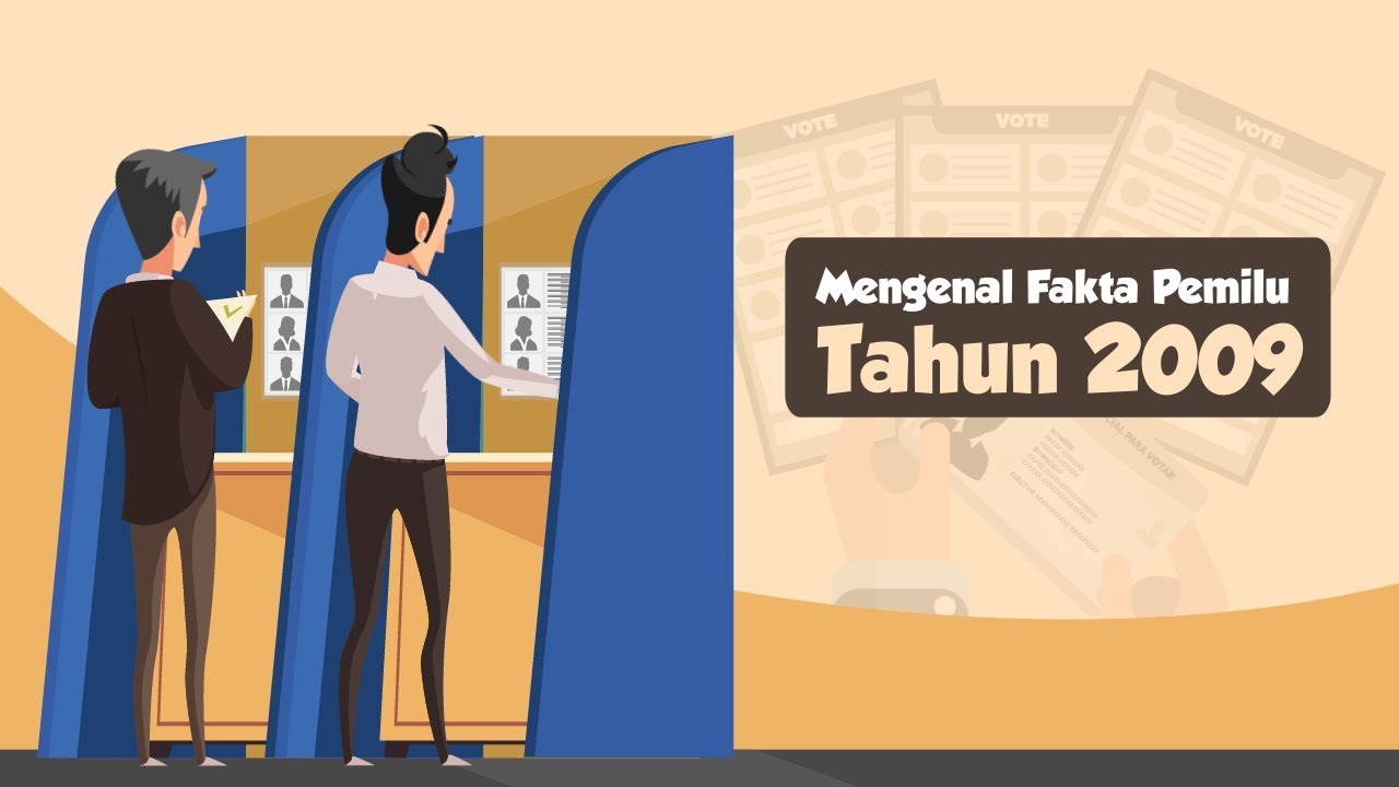 Mengenal Fakta Pemilu Tahun 2009