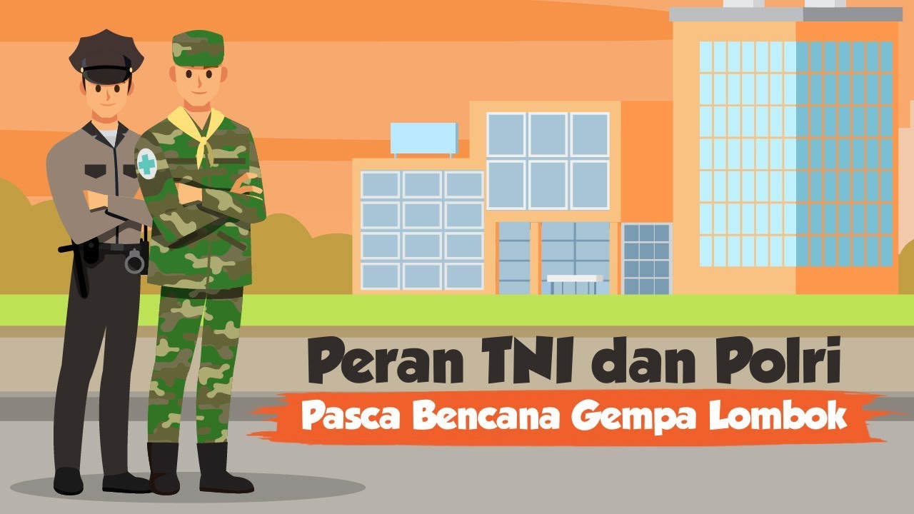 [Motion Grafis] Peran TNI dan Polri Pasca Bencana Gempa Lombok