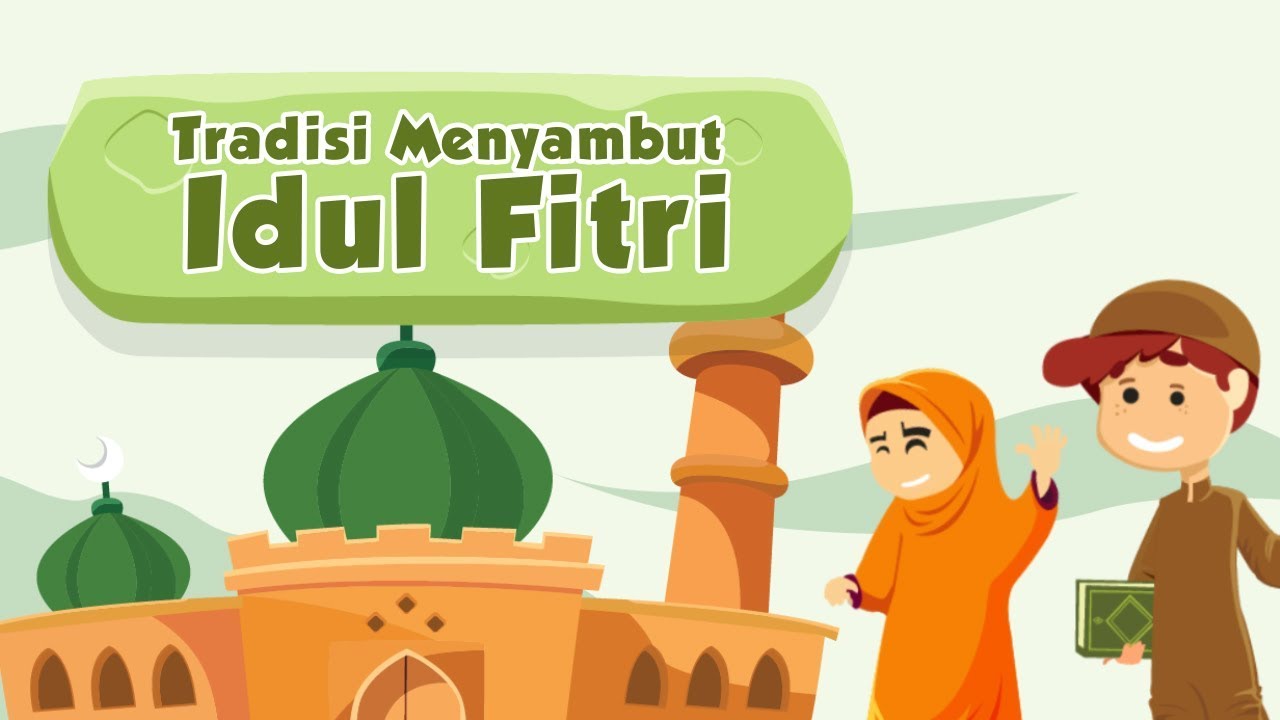 [Motion Grafis] Tradisi Menyambut Idul Fitri